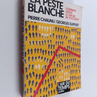 P Chaunu : La peste blanche - Comment eviter le suicide d... - pikkukuva 1