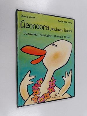 Pierre Coran : Eleonoora, laulava hanhi