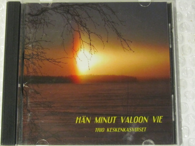 Trio Keskenkasvuiset • Hän minut valoon vie CD