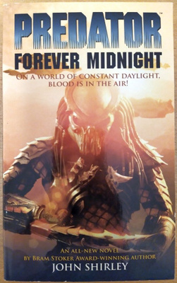 John Shirley: Predator - Forever midnight