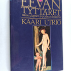 Kaari Utrio : Eevan tyttäret : eurooppalaisen naisen, lap... - pikkukuva 1
