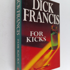 Dick Francis : For kicks - pikkukuva 1