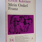 Erich Kässtner : Mein Onkel Franz - pikkukuva 1