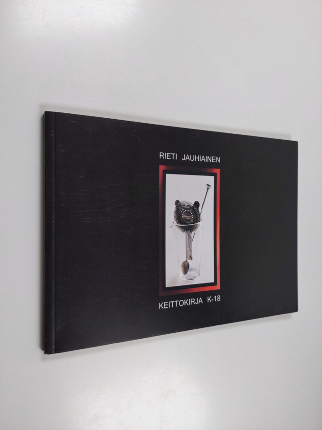 Rieti Jauhiainen : Keittokirja K-18