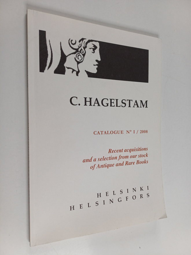 C. Hagelstam. Catalogue No 1 / 2008 : Recent acquisitions...