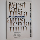 Westfalenista Amsterdamiin : nykyaika, historia, EU - pikkukuva 1
