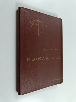 K. E. Levälahti : Poikakirja