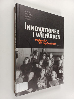 Rolf Ronning : Innovationer i välfärden : möjligheter och...