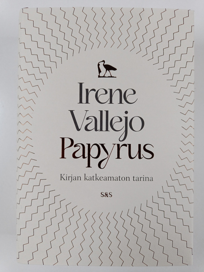 Irene Vallejo : Papyrus : kirjan katkeamaton tarina