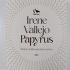 Irene Vallejo : Papyrus : kirjan katkeamaton tarina - pikkukuva 1