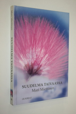 Mari Miettinen : Suudelma taivaassa
