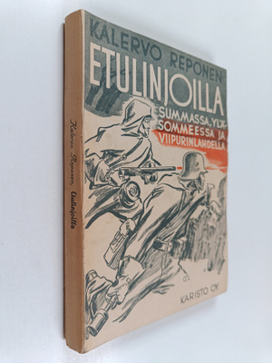 Kalervo Reponen : Etulinjoilla : Summassa, Yläsommeessa j...