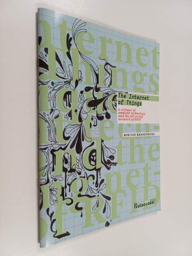 Rob Van Kranenburg : The Internet of Things : A critique ...