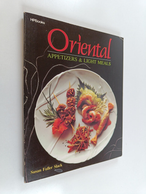 Susan Fuller Slack : Oriental Appetizers & Light Meals