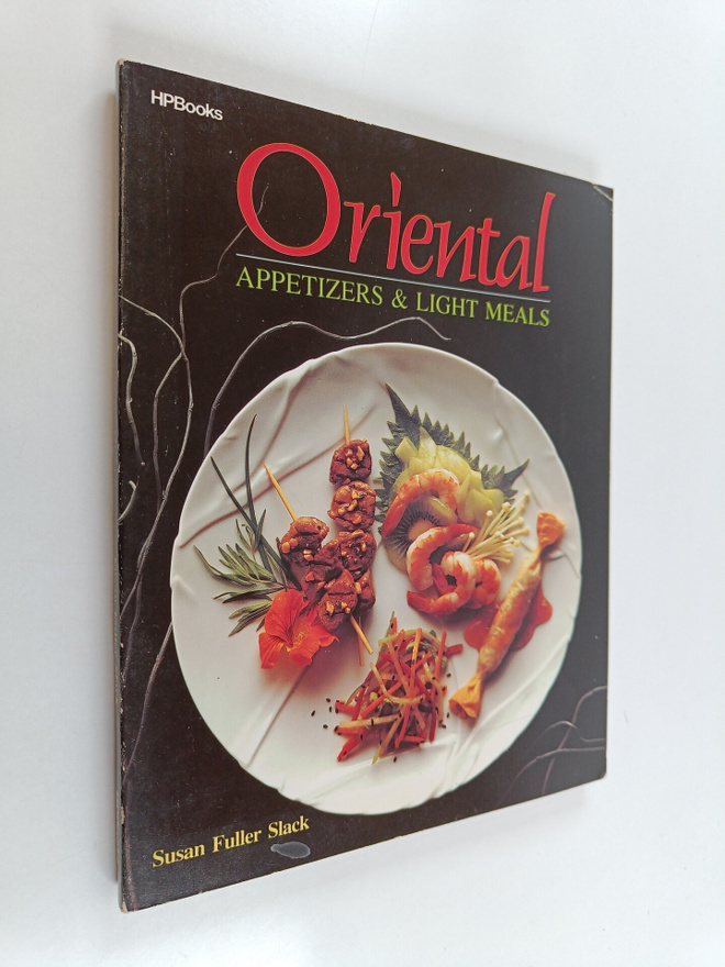 Susan Fuller Slack : Oriental Appetizers & Light Meals