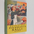 Estrid Ott : Pikkulotta Salli : kertomus pikkulotan toimi... - pikkukuva 1