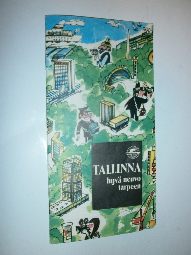 Tallinna.Hyvä neuvo tarpeen.Turistiesite 1982, 31 s. + kuvat