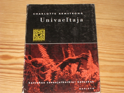 Armstrong, Charlotte: Univaeltaja 1.p nid. v. 1962