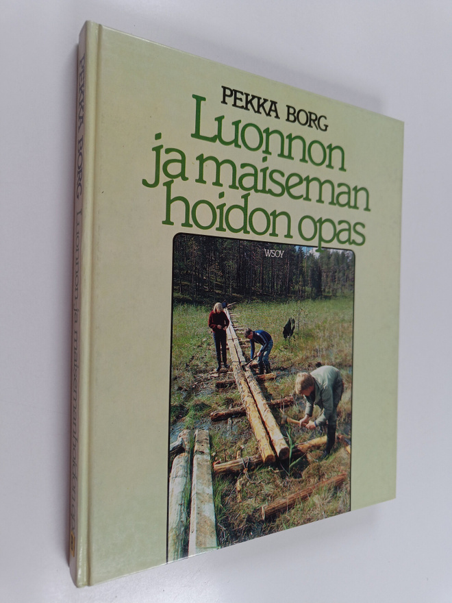 Pekka Borg : Luonnon ja maisemanhoidon opas