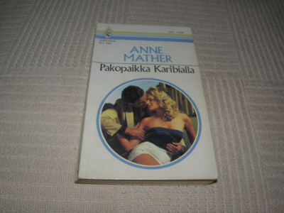 Anne Mather Pakopaikka Karibialla