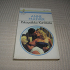 Anne Mather Pakopaikka Karibialla - pikkukuva 1