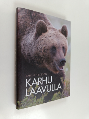 Ralf Henriksson : Karhu laavulla
