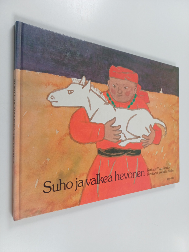 Yuzo Otsuka : Suho ja valkea hevonen : mongolialainen tarina