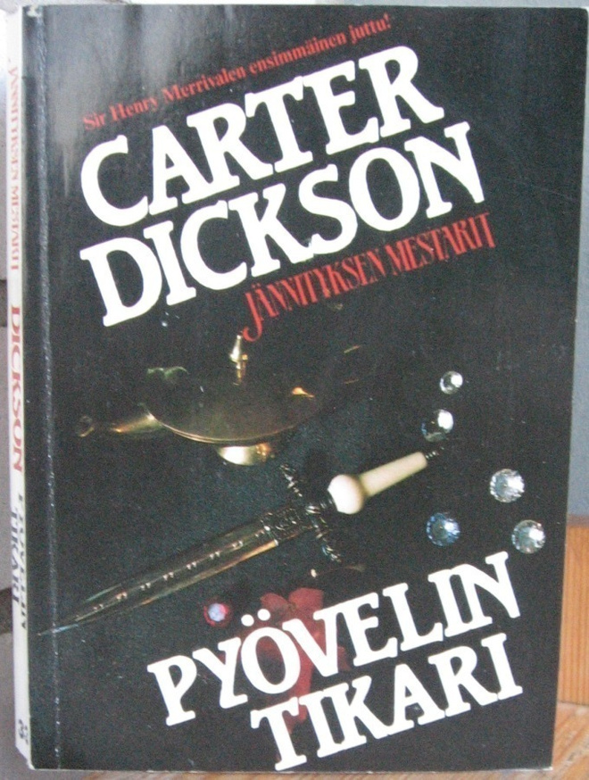 Carter Dickson: Pyövelin tikari. 286 s.
