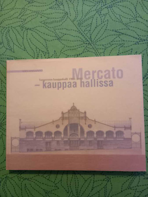 Mercato - Kauppaa hallissa