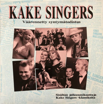 KAKE SINGERS Väärennetty Syntymätodistus ~ LP