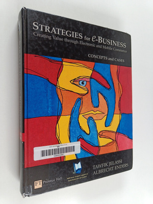 Tawfik Jelassi : Strategies for e-business : creating val...