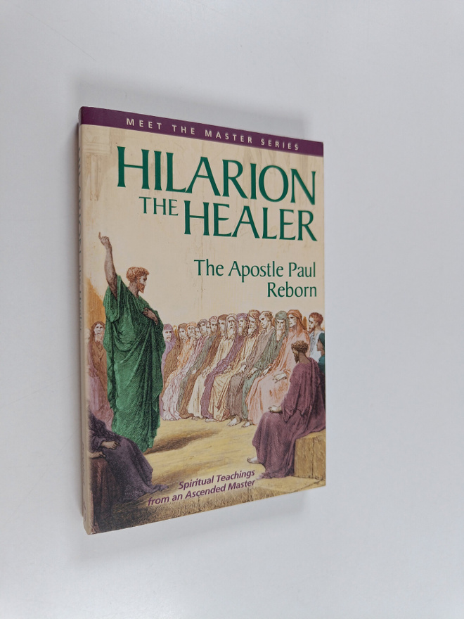 Elizabeth Clare Prophet ym. : Hilarion the Healer - The A...