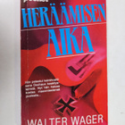 Walter Wager : Heräämisen aika - pikkukuva 1