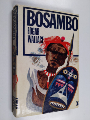 Edgar Wallace : Bosambo : Kertomuksia Sandista ja Ochorin...