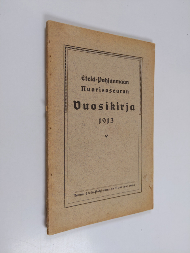 Etelä-Pohjanmaan nuorisoseuran vuosikirja 1913