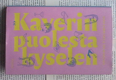 Karhunen, Rantanen - Kaverin puolesta kyselen (sid.)