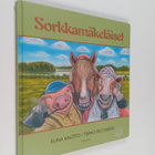 Elina Kautto ym. : Sorkkamäkeläiset - pikkukuva 1