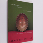Israel Rosenfield : The strange, familiar, and forgotten ... - pikkukuva 1