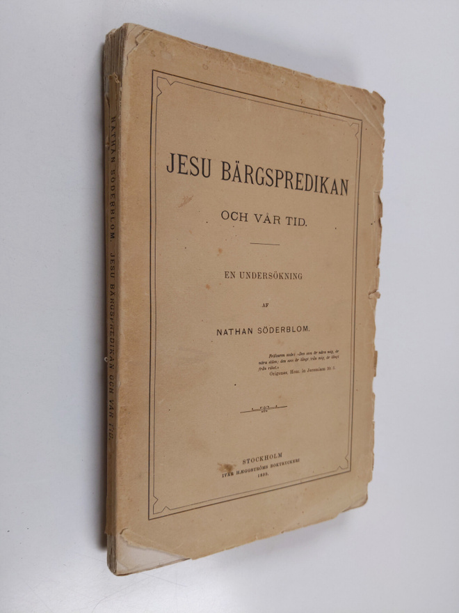 Nathan Söderblom : Jesu bärgspredikan och vår tid