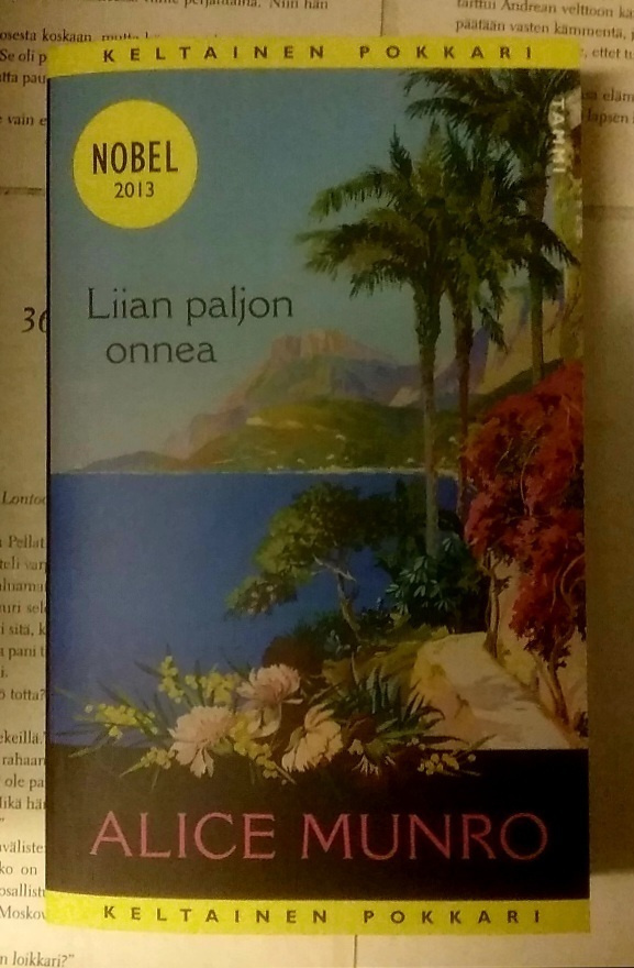 Alice Munro - Liian paljon onnea (pokkari)