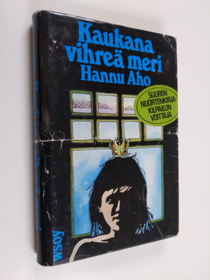 Hannu Aho : Kaukana vihreä meri