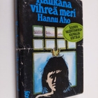 Hannu Aho : Kaukana vihreä meri - pikkukuva 1
