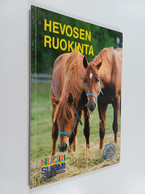 Markku Saastamoinen : Hevosen ruokinta