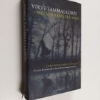 Virve Sammalkorpi : Metsän keskellä maja - pikkukuva 1