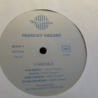 FRANCKY VINCENT :: 15 ANS DÉJA...(Putain) :: VINYYLI LP 1989 - pikkukuva 4