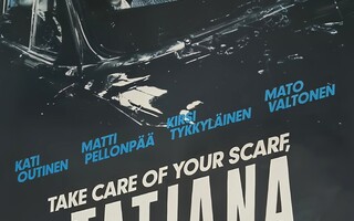 Take Care of Your Scarf, Tatjana -elokuvajuliste