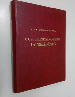 Olli Ikkala : Uusi elinkeinoverolainsäädäntö 1969