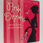 Paul Hamlyn ym. : Pink Drinks - Cocktails for Love, Passi... - pikkukuva 1
