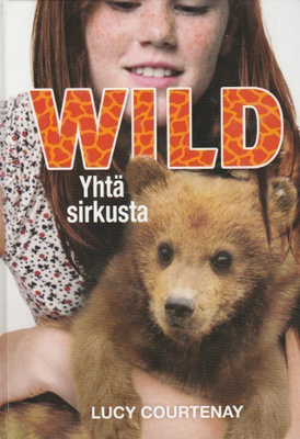 Lucy Courtenay: Wild, yhtä sirkusta