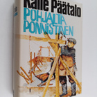 Kalle Päätalo : Pohjalta ponnistaen - pikkukuva 1